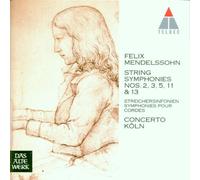 Mendelssohn: String Symphonies 2, 3, 5, 11 & 13