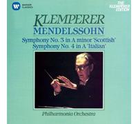 Otto Klemperer - Mendelssohn: Sym. No.3 'Scottish' & No.4 'Italian'