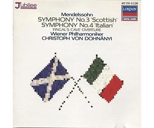 Mendelssohn: Symphonies 3 " Scottish " & 4 " Italian "