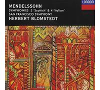 Mendelssohn - Symphonies 3 "Scottish" and 4 "Italian".
