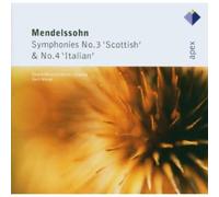 Mendelssohn: Symphonies No. 3 -Scottish & No. 4 - Italian