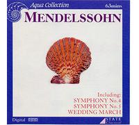 Mendelssohn: Symphonies No.4 and 5, Wedding March