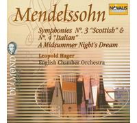 Mendelssohn: Symphonies Nos. 3 & 4, A Midsummer Night's Dream, String Symphony No. 9