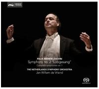 Mendelssohn: Symphony No. 2 "Lobgesang"