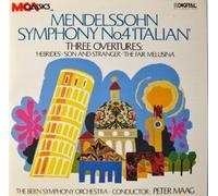 Mendelssohn: Symphony No.4 "Italian" - Three Overtures