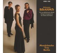 Mendelssohn Trio Berlin - Johannes Brahms