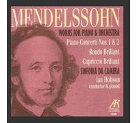 Mendelssohn: Works for Piano and Orchestra