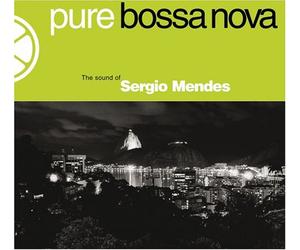 Mendes, Sergio - Pure Bossa Nova [Us Import]