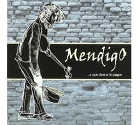 Mendigo - Y Que Dios Te Lo Pague