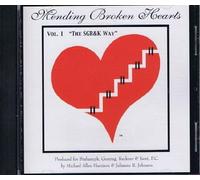 Mending Broken Hearts - Vol 1 the SGR&K Way [Audio CD] Michael Allen Harrison...