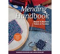 Mending Handbook: Repair & Restore Fabric & Textiles