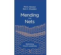 Mending the Nets: Rethinking Church Leadership