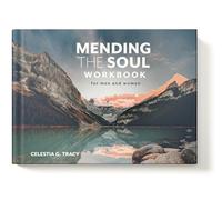 Mending the Soul Workbook for Men and Women