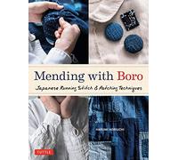 Mending with Boro: Japanese Running Stitch & Patching Techniques
