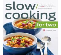 Mendocino Press Slow Cooking for Two: A Slow Cooker Cookbook with 101 Slow Cooker Mendocino Press Multicolor