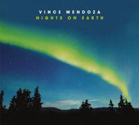 Mendoza, Vince - Night On Earth