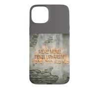 MENE! TEKEL UPHARSIN Case for iPhone 15 Plus