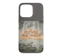 MENE! TEKEL UPHARSIN Case for iPhone 15 Pro Max