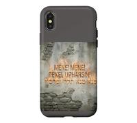 MENE! TEKEL UPHARSIN Case for iPhone X/XS