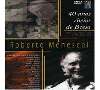 Menescal, Roberto - 40 Anos Cheios De Bossa