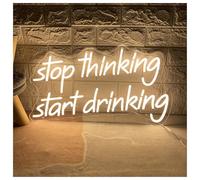 MENGE Hanging Art Neon Signs Stop Thinking Start Drinking Neon Sign Bar Neon Light for Party Club Home Bar Wall Decor 26cmx45cm