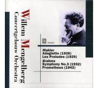 Mengelberg : Brahms Symphony No.3 by Willem Mengelberg