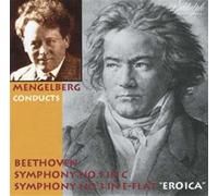 Mengelberg conducts Beethoven: Symphonies No. 1 & 3