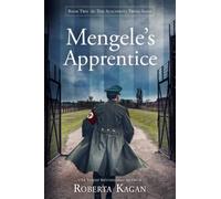 Mengele's Apprentice (The Auschwitz Twins Series)