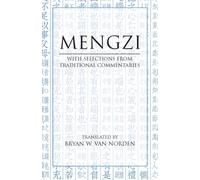 Mengzi : With Selections from Traditional Commentaries