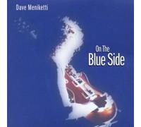 Meniketti, Dave - On The Blue Side