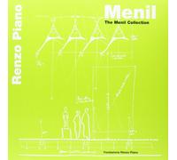 Menil: The Menil Collection (Renzo Piano Monographs)