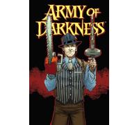 Menna, Edu - Army of Darkness Volume 2: The King Is Dead, Long Live the Queen (ARMY OF DARKNESS TP)