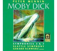 Mennin, P. - Moby Dick/Symphonies Nos. 3 And 7