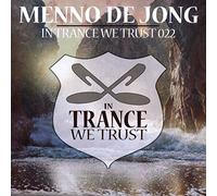 Menno de Jong - In Trance We Trust 022