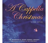 Mennonite Hour Singers - A Cappella Christmas (2nd edition)