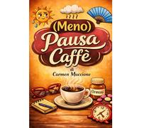 (Meno)Pausa Caffè: Risate di tutti i giorni