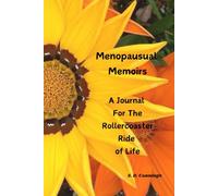 Menopausal Memoirs - A Journal For The Rollercoaster Of Life