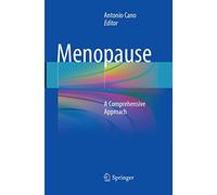 Menopause: A Comprehensive Approach