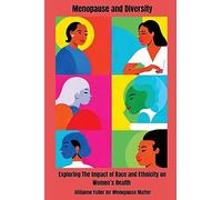 Menopause And Diversity: Exploring The Impact Of Race And Ethnicity On Women's Health