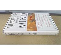 Menopause and the Mind: The Complete Guide to Coping With Memory Loss, Foggy Thinking, Verbal Slips, and Other Cognitive Effects of Perimenopause and Menopause