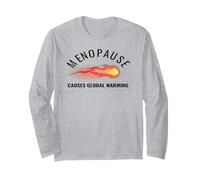 Menopause Causes Global Warming Hot Flash Humor Long Sleeve T-Shirt