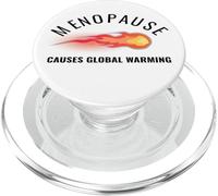 Menopause Causes Global Warming Hot Flash Humor PopSockets PopGrip for MagSafe