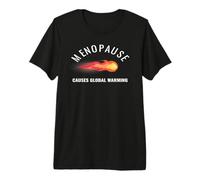 Menopause Causes Global Warming Hot Flash Humor Premium T-Shirt