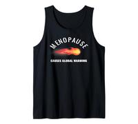 Menopause Causes Global Warming Hot Flash Humor Tank Top