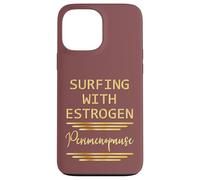 Menopause Estrogen Women in Perimenopause Case for iPhone 13 Pro Max