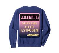 Menopause Estrogen Women Perimenopause Sweatshirt