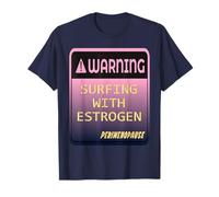 Menopause Estrogen Women Perimenopause T-Shirt