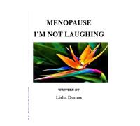 Menopause: I’m Not Laughing