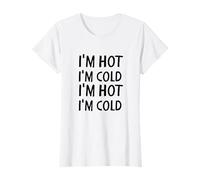 Menopause I'm Hot Cold Funny Women Hot Flash Hormone Joke T-Shirt