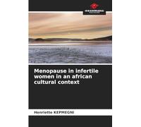 Menopause in infertile women in an african cultural context